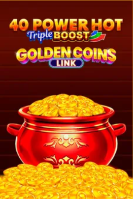40 Power Hot Golden Coins Link